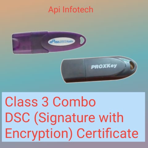 Class 3 Combo DSC | Class 3 Signature with Encryption Certificate