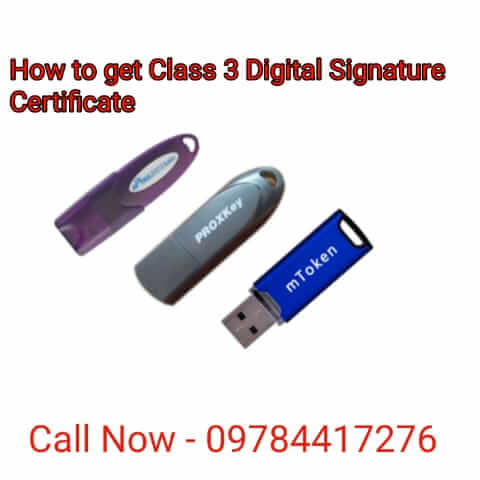 How to Get Class 3 Digital Signature Certificate