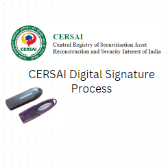 Cersai Digital Signature : Registration & Complete Guide