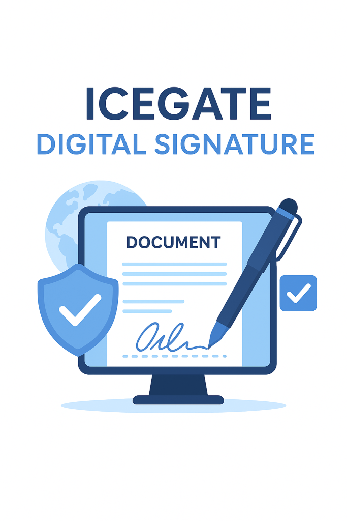 ICEGATE Digital Signature – Apply Class 3 DSC Online
